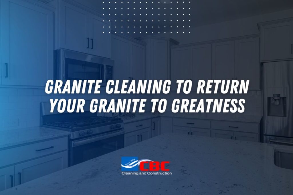Granite Cleaning Santa Clarita