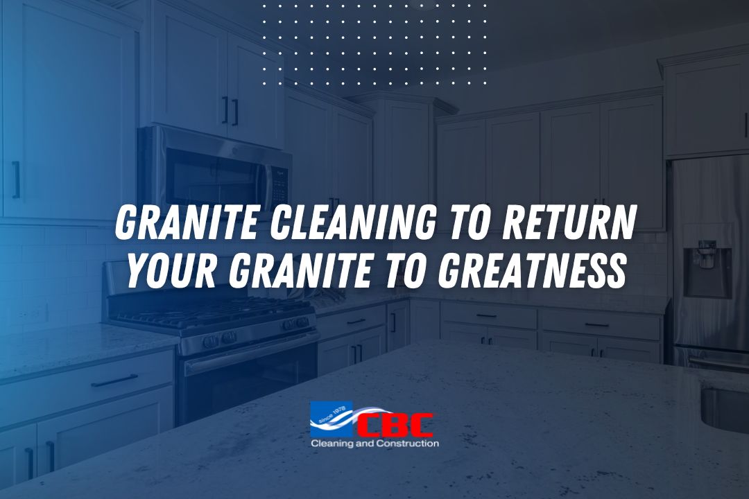Granite Cleaning Santa Clarita