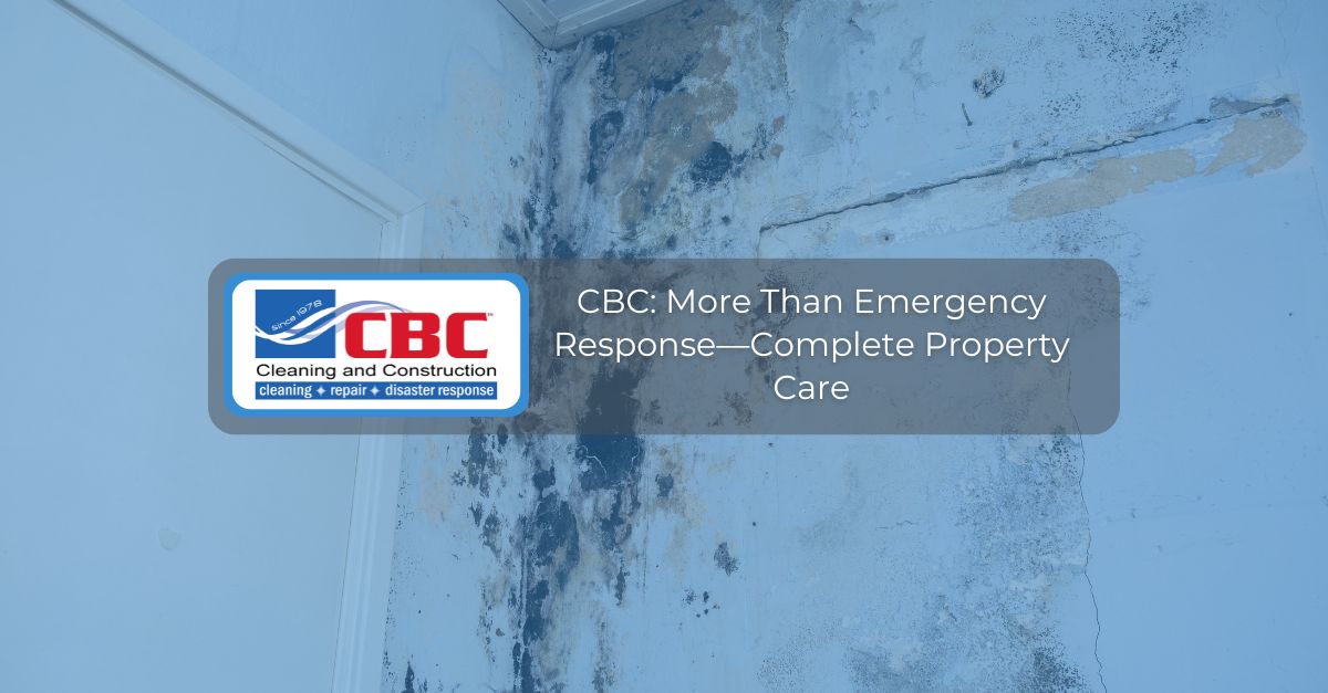 cbc more than emergency response complete property care