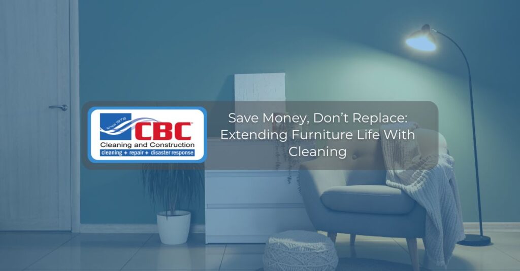 save money dont replace extending furniture life with cleaning