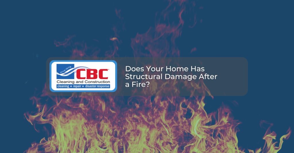 does your home has structural damage after a fire