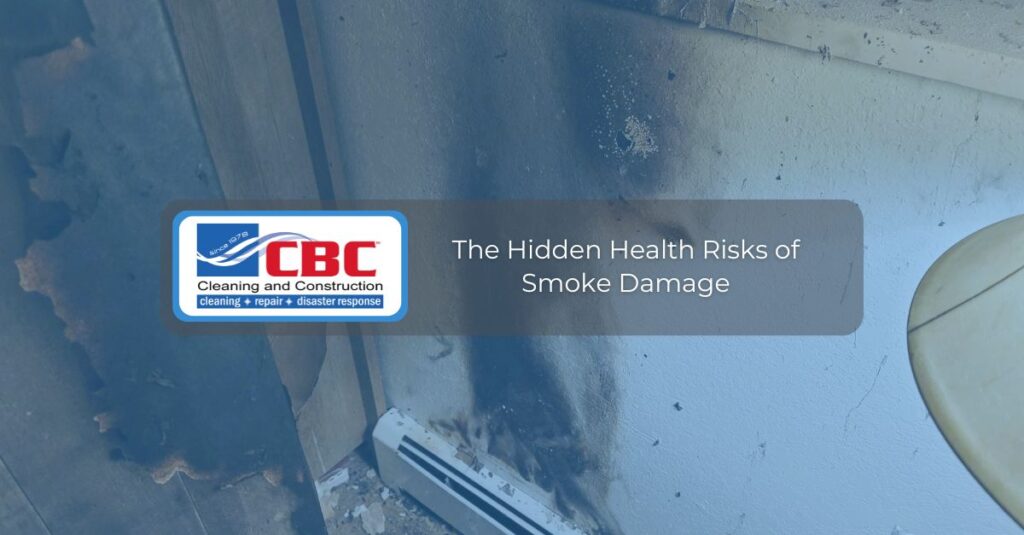 the hidden health risks of smoke damage