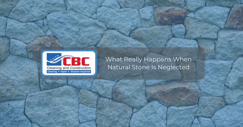 what really happens when natural stone is neglected